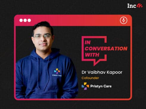 We Empower Tier II, III Hospitals With Resource Optimisation & Standardisation Across 30+ Cities: Pristyn Care’s Dr Vaibhav Kapoor